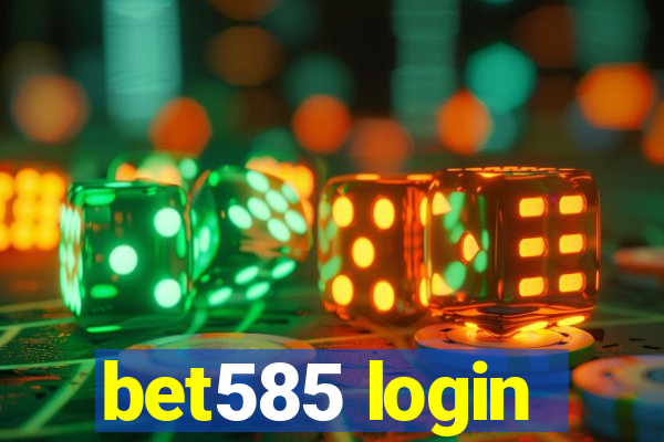 bet585 login